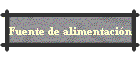 Fuente de alimentaci�n